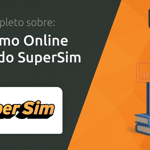 Empréstimo Online Urgente do SuperSim: Seu Guia Completo