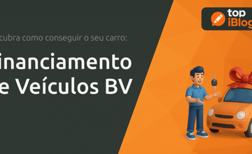 Financiamento de Veículos BV: Descubra Como Conseguir o Seu Carro