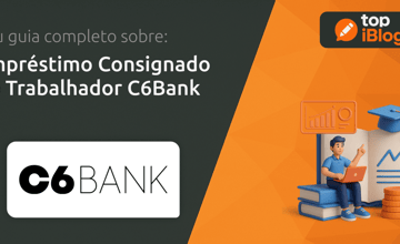 Empréstimo Consignado do Trabalhador C6Bank: Seu Guia Completo